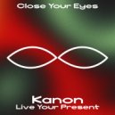 Kanon (ES) - Live Your Present (Original Mix)