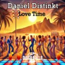 Daniel Distinkt - Its Love Time (Radio Edit)