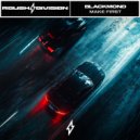 Blackmond - Make First (Original Mix)