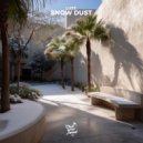 Lust. - Snow Dust (Original Mix)