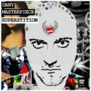 Dany Masterpiece - Superstition (Original Mix)