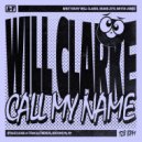 Will Clarke - Call My Name (Extended Mix)