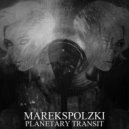 MarekSPolzki - Planetary Transist (Original Mix)