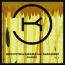 Mike Syntec & Eli Rojas feat. Yaiza Gomez - El Aguero (Extended Mix)