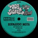 Bernardo Mota - Gotta Be You