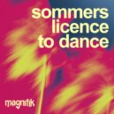 SOMMERS (UK) - Licence To Dance (Original Mix)