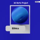 60 Hertz Project - Ethics (Original Mix)
