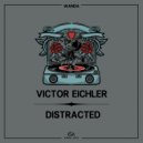 Victor Eichler - Distracted (Original Mix)