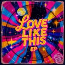 Rusty Tra-Bone - Love Like This