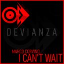Marco Corvino - I CAN\'T WAIT (Main Mix)