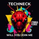 Techneck - Will You Join Me (Extended Mix)