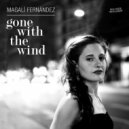 Magalí Fernández with Sebastian Loiacono, Pablo Raposo, Mauricio Dawid & Alejandro Beelmann - Gone With The Wind (Original Mix)