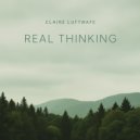 Claire Luftwafe - Real Thinking