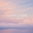 Aiden Lamir - Light Mirage