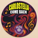 Carlostella - Come Back (Original Mix)