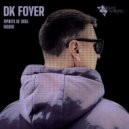 DK Foyer - Spirits Of Soul (Original Mix)