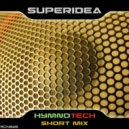 Superidea - Hymnotech (Short Mix)