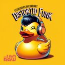 I AM RAW - DISTORTED FUNK (Radio Edit)