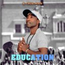 E. True Man - Education (Original Mix)