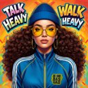Bombasquad - TALK HEAVY WALK HEAVY (Radio Edit)