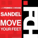 SANDEL - Move Your Feet ()