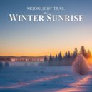 Moonlight Trail - Winter Sunrise ()