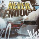 SXNRISE & Creepin\'Cuz & Towa & PRETTY NICKY - NEVER ENOUGH ()