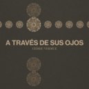 Cedric Vermue - A Través de Sus Ojos ()