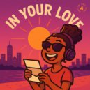 Fly On The Wall - In Your Love (Original Mix)