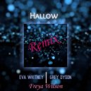 Freya Wilson, Eva Whitney feat. Grey Dyson - Hallow (Remix)