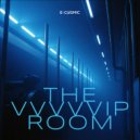 E-COSMIC - The VVVVVIP Room ()