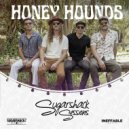 Sugarshack Sessions & Honey Hounds - Can\'t Get Enough (Sugarshack Sessions)