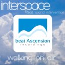 interspace & sound intervention - walking on air (feat. sound intervention) ()