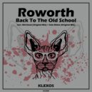 Roworth - Old Skool ()
