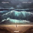 Heimanu - Leave You