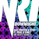 Alex Preston & Kyro - Sink About It (LowParse Remix)
