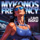 I AM RAW - MYKONOS FREQUENCY