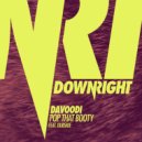 Davoodi - Pop That Booty (Original Mix)