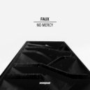FAUX - No Mercy (Extended Mix)