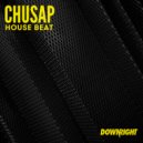 Chusap - House Beat