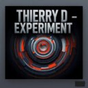 Thierry D - EXPERIMENT - VIP ()