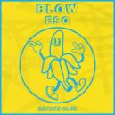 BLOW (SP) - Eso (Original Mix)