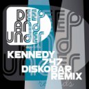 Kennedy - 747 (Diskobar Remix)