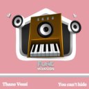 Thano Vessi - You can't hide