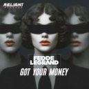 Fedde Le Grand - Got Your Money (Extended Mix)
