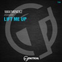 Max Mendez - Lift Me Up (Original mix)