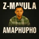 Z Mavula - Amaphupho ()