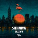 Jazzy V - Sithniya ()