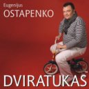 Eugenijus Ostapenko - Dviratukas