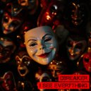 DBreaker - I See Everything (Original)